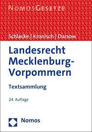 Cover for Sabine Schlacke · Landesrecht Mecklenburg-Vorpommern : Textsammlung - Rechtsstand (Buch) (2022)