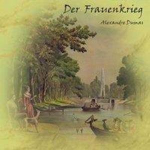 Cover for Dumas · Der Frauenkrieg,MP3-CD (Buch)