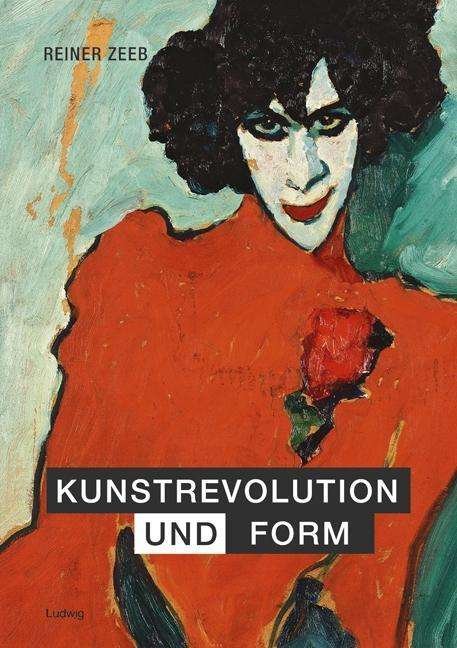 Cover for Zeeb · Kunstrevolution und Form (Book)