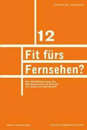 Cover for Heinecke · Fit fürs Fernsehen? Die Medial (Book)