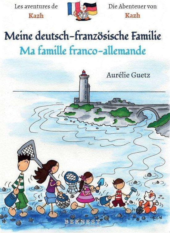 Cover for Guetz · Meine deutsch-französische Famili (Buch)
