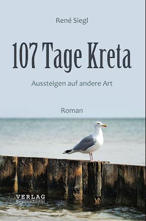 Cover for René Siegl · 107 Tage Kreta (Paperback Book) (2021)