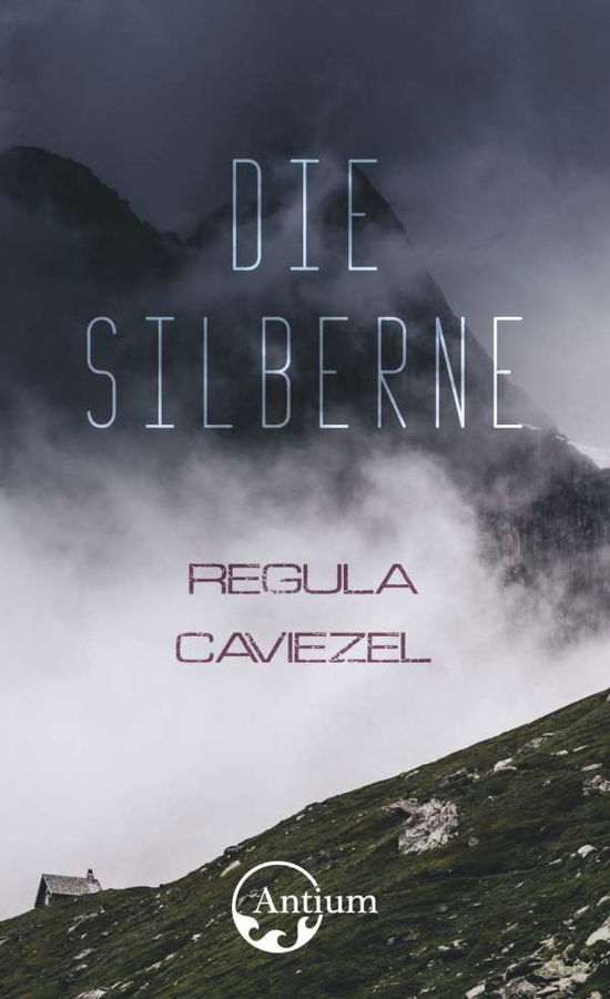 Cover for Caviezel · Die Silberne (Book)