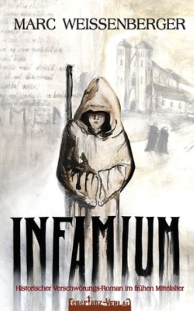 Cover for Marc Weissenberger · Infamium (Buch) (2023)