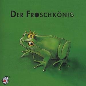 Cover for J. Grimm · Froschkönig,CD-A. (Bog) (2007)