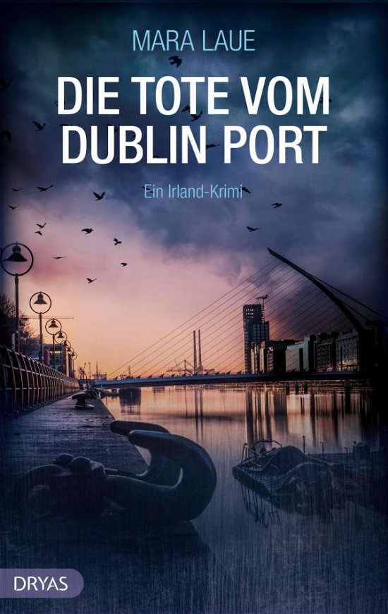 Cover for Laue · Die Tote vom Dublin Port (Book)