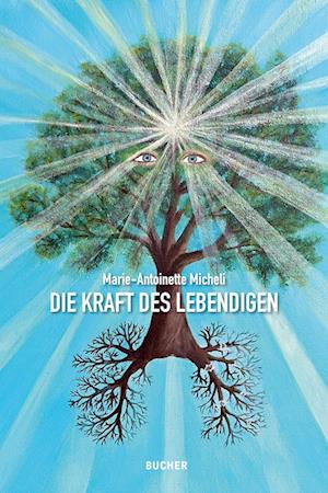 Die Kraft Des Lebendigen (Book) (2024)