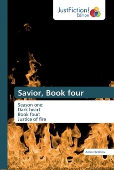 Cover for Ebrahimi · Savior, Book four (Book) (2020)