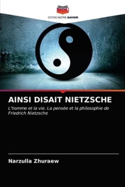 Cover for Narzulla Zhuraew · Ainsi Disait Nietzsche (Paperback Book) (2021)