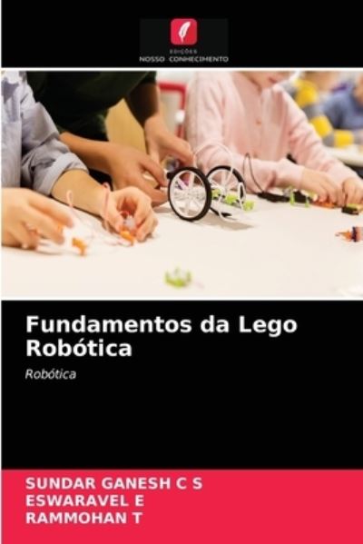 Cover for Sundar Ganesh C S · Fundamentos da Lego Robotica (Paperback Book) (2021)