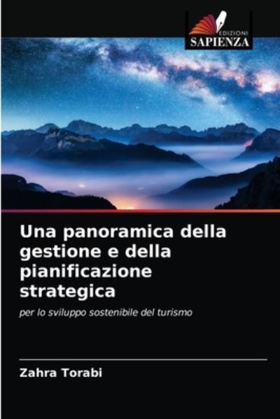 Cover for Zahra Torabi · Una panoramica della gestione e della pianificazione strategica (Paperback Book) (2021)