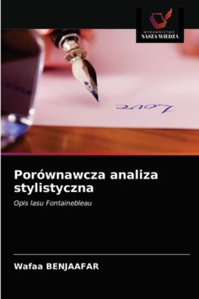 Cover for Wafaa Benjaafar · Porownawcza analiza stylistyczna (Pocketbok) (2021)