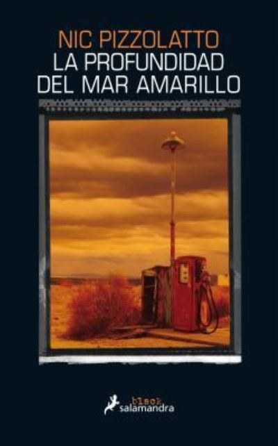 Cover for Nic Pizzolatto · La profundidad del mar amarillo (Pocketbok) (2016)