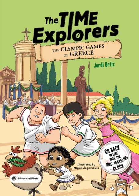 The Olympic Games of Greece - The Time Explorers - Jordi Ortiz - Livros - Editorial el Pirata - 9788419898098 - 17 de setembro de 2024