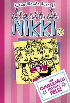 Cover for Rachel Rénee Russell · Diario de Nikki 13 (Hardcover bog) (2019)