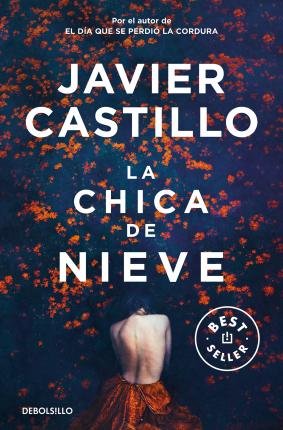 Cover for Javier Castillo · La chica de la nieve (Paperback Bog) (2022)