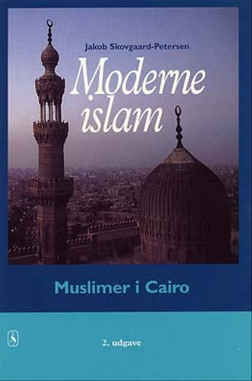 Cover for Jakob Skovgaard-Petersen · Moderne islam (Sewn Spine Book) [2nd edition] (2002)