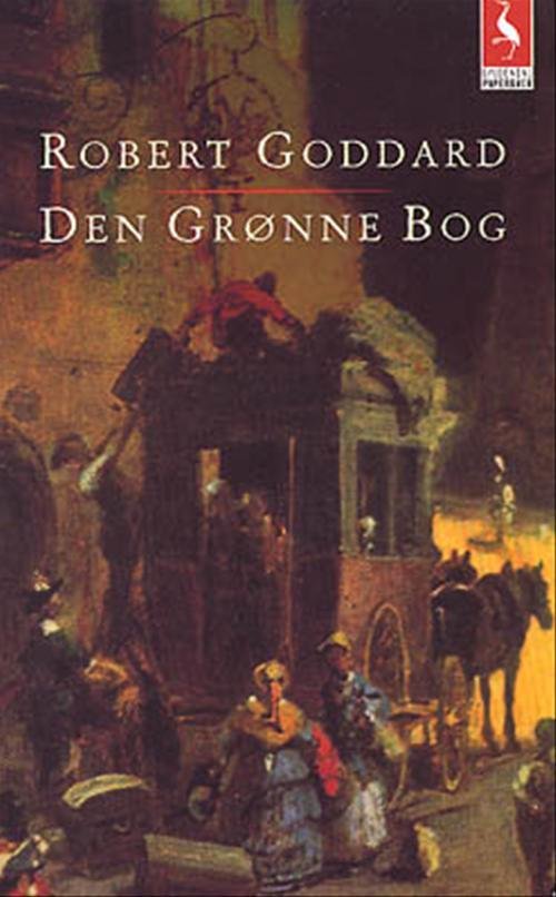Cover for Robert Goddard · Den grønne bog (Paperback Book) [2º edição] [Paperback] (2002)