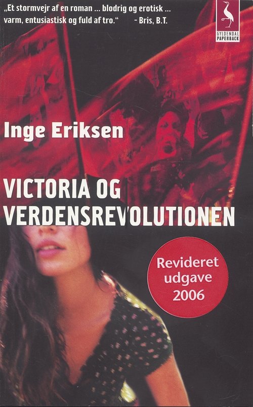 Cover for Inge Eriksen · Gyldendals Paperbacks: Victoria og verdensrevolutionen (Taschenbuch) [1. Ausgabe] [Paperback] (2006)