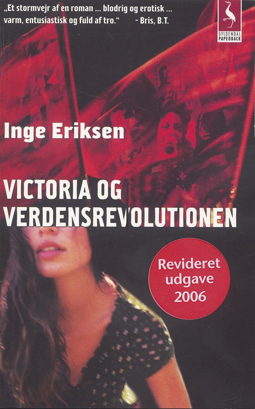 Cover for Inge Eriksen · Gyldendals Paperbacks: Victoria og verdensrevolutionen (Paperback Book) [1. Painos] [Paperback] (2006)