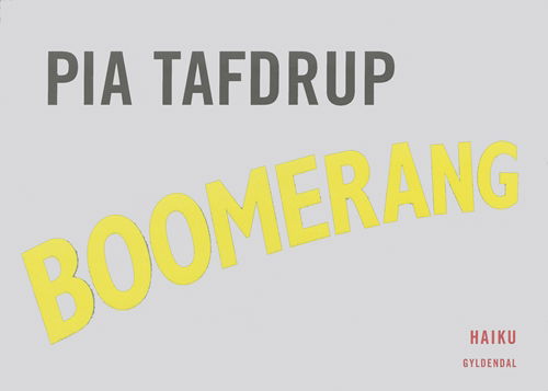 Cover for Pia Tafdrup · Boomerang (Sewn Spine Book) [1e uitgave] (2008)