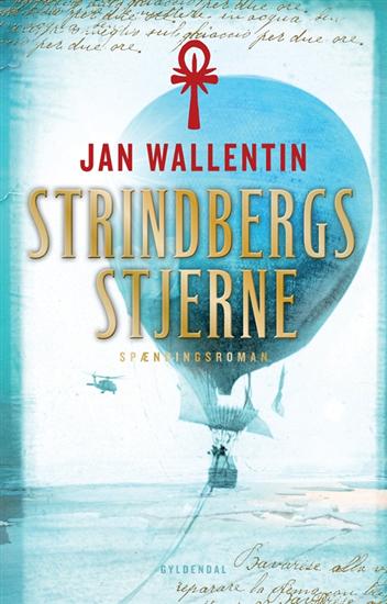 Strindbergs stjerne - Jan Wallentin - Audio Book - Gyldendal - 9788702110098 - 22. september 2011