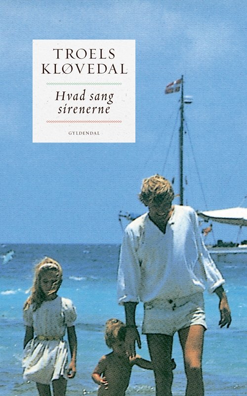 Cover for Troels Kløvedal · Hvad sang sirenerne (Paperback Bog) [5. udgave] (2018)