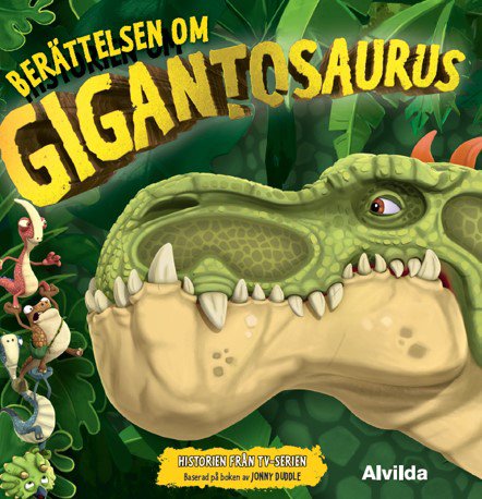 Cover for Berättelsen om Gigantosaurus (Gebundesens Buch) (2023)