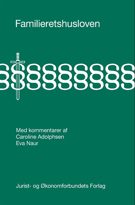 Cover for Af Caroline Adolphsen &amp; Eva Naur Jensen · Familieretshusloven (Innbunden bok) [1. utgave] (2020)