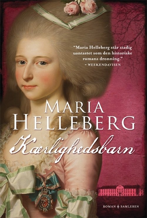 Cover for Maria Helleberg · Kærlighedsbarn hb (Gebundenes Buch) [5. Ausgabe] [Hardback] (2012)