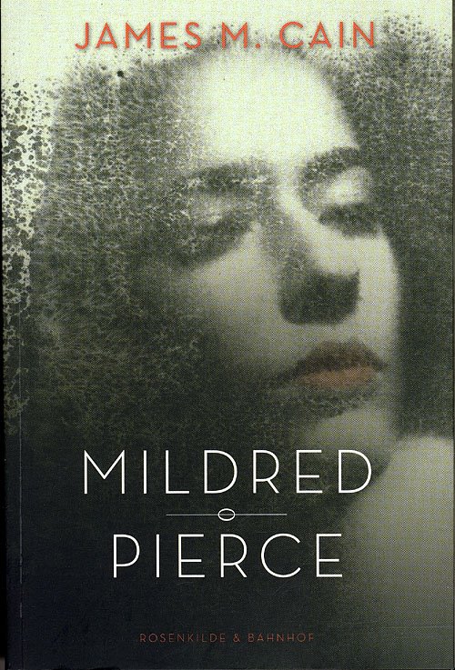 Cover for James M. Cain · Mildred Pierce (Sewn Spine Book) [3. wydanie] (2011)