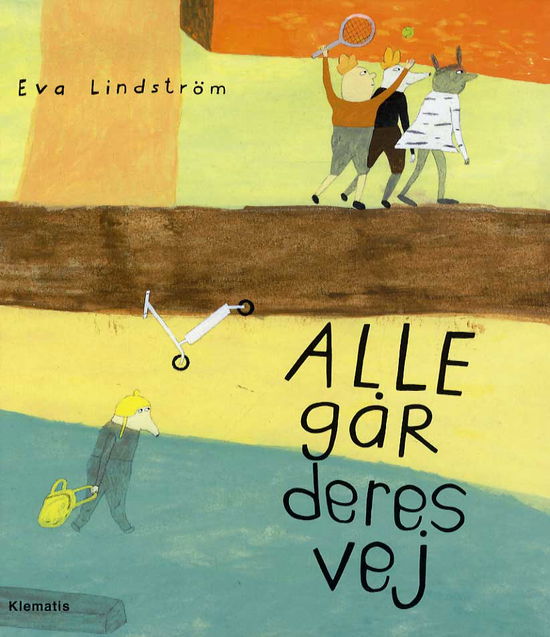 Cover for Eva Lindström · Alle går deres vej (Bound Book) [1st edition] (2015)