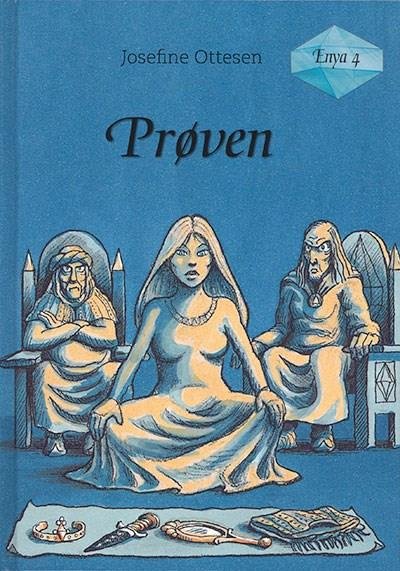 Cover for Josefine Ottesen · Enya: Enya, bind 4. Prøven (Gebundenes Buch) [1. Ausgabe] (2005)