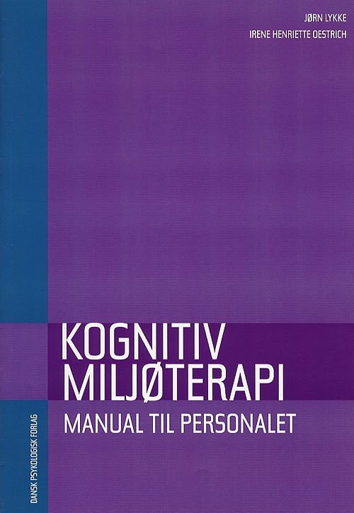 Cover for Jørn Lykke Irene H. Oestrich · Kognitiv miljøterapi (Sewn Spine Book) [2º edição] (2006)