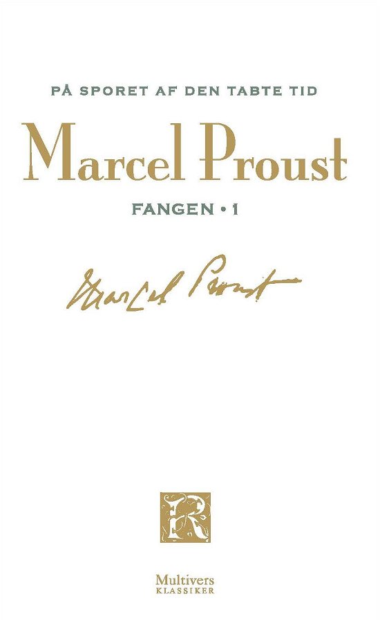 På sporet af den tabte tid, bd. 9 - Marcel Proust - Bøker - Multivers - 9788779172098 - 2. september 2014