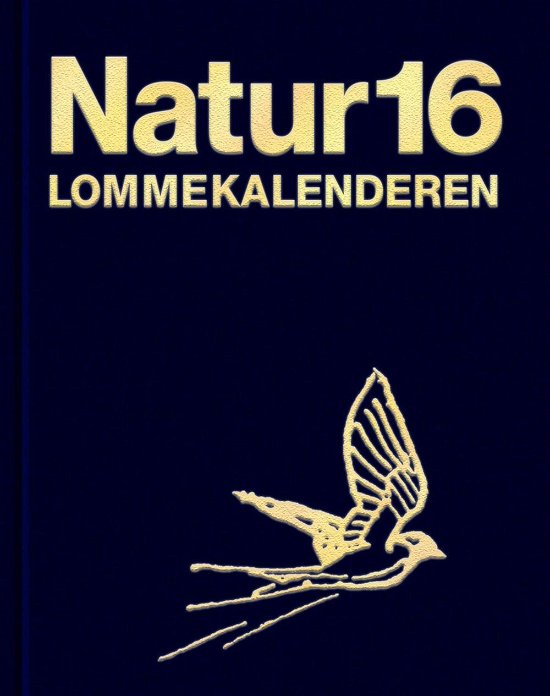 Cover for Bent Lauge Madsen, Torben Thim, Tommy Dybbro m.fl. · Naturlommekalenderen 2016 (Gebundesens Buch) [1. Ausgabe] (2015)