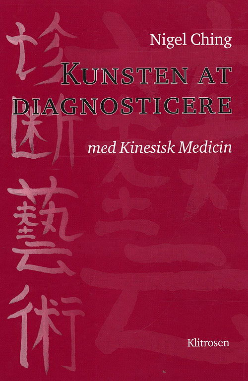 Cover for Nigel Ching · Kunsten at diagnosticere (Sewn Spine Book) [1. wydanie] (2009)