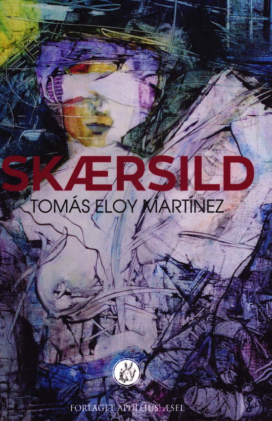 Cover for Tomás Eloy Martines · Skærsild (Sewn Spine Book) [1. wydanie] (2018)