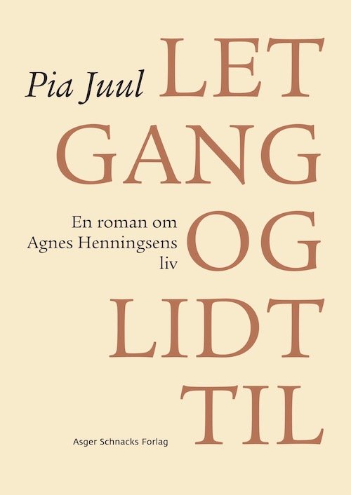 Cover for Pia Juul · Let gang og lidt til (Hæftet bog) [2. udgave] (2019)