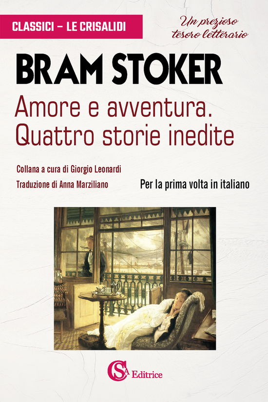 Cover for Bram Stoker · Amore E Avventura. Quattro Storie Inedite (Bog)