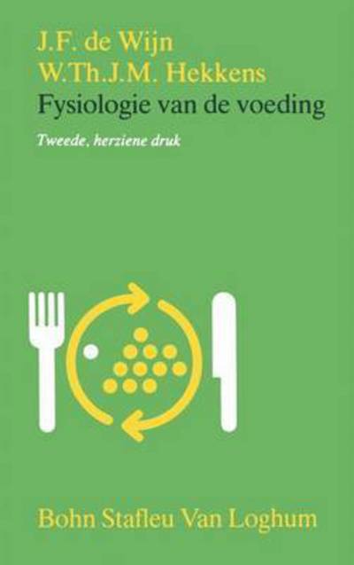 Cover for J. F. de Wijn · Fysiologie van de voeding (Paperback Book) (2012)