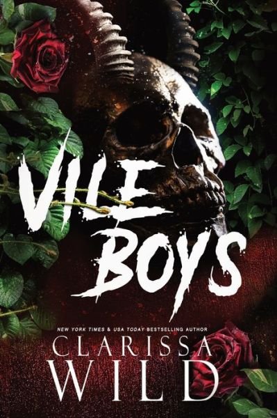 Vile Boys - Spine Ridge University - Clarissa Wild - Bücher - Clarissa Wild Books - 9789083337098 - 1. Februar 2024