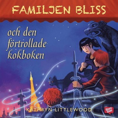 Cover for Kathryn Littlewood · Familjen Bliss: Familjen Bliss och den förtrollade kokboken (Audiobook (MP3)) (2015)