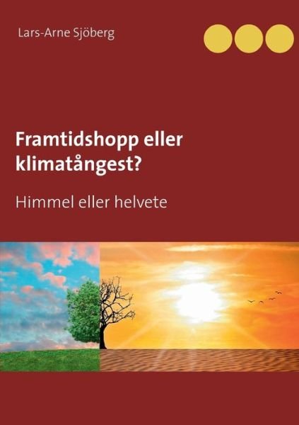 Cover for Sjöberg · Framtidshopp eller klimatångest (Book) (2020)