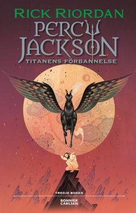 Cover for Rick Riordan · Percy Jackson: Titanens förbannelse (Book) (2023)