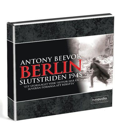 Cover for Antony Beevor · Berlin : slutstriden 1945 (Lydbog (CD)) (2008)