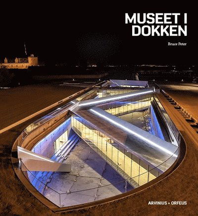 Cover for Bruce Peter · Museet i Dokken (Bound Book) (2014)