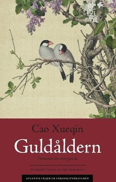 Cover for Xueqin Cao · Guldåldern : Drömmar om röda gemak (Book) (2017)