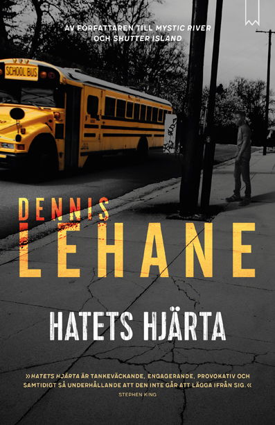Hatets hjärta - Dennis Lehane - Livros - Bookmark Förlag - 9789189820098 - 8 de abril de 2024