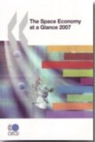 Cover for Organization for Economic Cooperation and Development Oecd · The Space Economy at a Glance 2007 (Paperback Bog) (2007)
